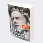 Buchtitel: "Ein wenig Leben" von Hanya Yanagihara, mit Label "Spiegel Bestseller". Schwarz-Weiß-Cover mit nachdenklichem Gesicht.