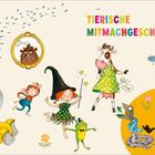 Bunte Schrift: "Tierische Mitmachgeschichten". Illustration: Tiere und Kinder in fantasievoller Szene mit Elefant, Kuh und Hase.
