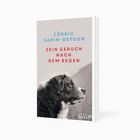 "CÉDRIC SAPIN-DEFOUR SEIN GERUCH NACH DEM REGEN" in Blau und Rot, Hund im Profil mit Bergkulisse, Insel Logo.