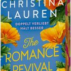 Blauer Hintergrund mit gelbem und weißem Text: "CHRISTINA LAUREN", "DOPPELT VERLIEBT HÄLT BESSER", "The Romance Revival". Orange Blumen.
