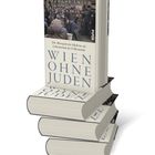 Buchtitel: "Wien ohne Juden". Autor: Douglas Smith. Stapel von Büchern mit einem historischen Bild auf dem Cover.