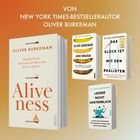 Bücher von Oliver Burkeman: "Aliveness", "4000 Wochen", "Das Glück ist mit den Realisten", "Leider nicht unsterblich".