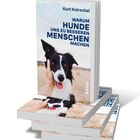 Buchtitel: "Warum Hunde uns zu besseren Menschen machen" von Kurt Kotrschal. Cover zeigt einen fröhlichen Hund.
