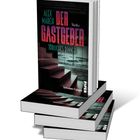 "Alex March DER GASTGEBER Thriller TÖDLICHES DINNER" auf dem Buchcover, dunkle Treppe und Fensteransicht.