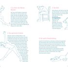 3. Zu Ehren des Weisen Marichi I: Anweisungen zur Dehnung auf einem Stuhl.  
4. Das gestreckte Dreieck: Dehnung im Stehen mit Stuhlstütze.  
5. Das Kind: Sitzhaltung mit gebeugtem Oberkörper.  
6. Die sanfte Umkehrhaltung: Rückenlage, Beine auf einem Stuhl.