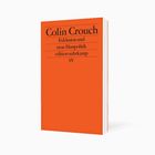Orangefarbenes Buchcover, schwarz beschriftet: "Colin Crouch, Exklusion und neue Hasspolitik, edition suhrkamp, SV".