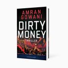"AMRAN GOWANI - DIRTY MONEY - THRILLER - SUHRKAMP" über einer nächtlichen Skyline mit Börsenkurven.