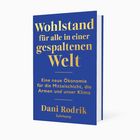 "Wohlstand für alle in einer gespaltenen Welt" von Dani Rodrik. Blaues Buchcover mit goldener Schrift.