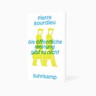 "Pierre Bourdieu, Die öffentliche Meinung gibt es nicht, Suhrkamp" in Blau, zwei gelbe stilisierte Personen.