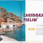 "CARIBBEAN FEELIN' ...an der Cala Llombards. #33 Die kleine, aber feine Bucht Cala Llombards bietet alles..."

Szene: Felsenbucht mit türkisfarbenem Wasser, Häusern und Bäumen.