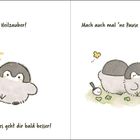"Heilzauber! Ich hoffe, es geht dir bald besser! Mach auch mal 'ne Pause zwischendurch!" Niedliche Pinguin-Illustration.