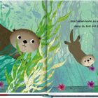 „…das Leben kann so schön sein, denn du bist mit dabei!“ Zwei fröhliche Otter schwimmen durch Seegras im Wasser.