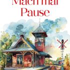 „Stopp, Mach mal Pause“ in Rot. Aquarell von einem alten Bahnhof mit Gleisen und Signal, umgeben von Bäumen.