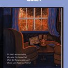 "My heart was pounding. Why was this happening? What did these people want? Where were Papa and Mama?" Illustration: Ein Raum mit Fenster, draußen Flammen. Tisch mit Foto, Menora und Buch zwischen Sesseln.