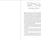 Kapitel 1: Grace 
-9 °C

Ich erinnere mich, wie ich im Schnee lag, ein kleines, warmes Bündel, das langsam kälter wurde. Die Wölfe drängten...