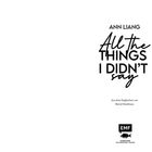Text: "ANN LIANG All the things I didn't say. Aus dem Englischen von Bernd Stratthaus." Unten ein EMF Logo.