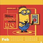 "minion pov. When DON'T means DO. DON'T PUSH. Feb." Eine Figur hält die Hand über einen Knopf.