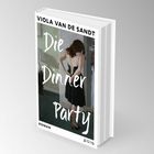 Die Texte sind: "Viola van de Sandt", "Die Dinner Party", "Roman". Eine Frau in schwarzem Kleid steht mit dem Rücken zur Kamera.