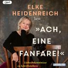 "Elke Heidenreich liest »Ach, eine Fanfare!« Liebesbekenntnisse zu Schriftstellern." Frau sitzt auf einem Stuhl mit einem Hund.