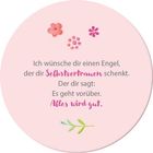 "Ich wünsche dir einen Engel, der dir Selbstvertrauen schenkt. Der dir sagt: Es geht vorüber. Alles wird gut." Pastellfarbene Blumen.
