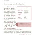 Titel: Time for a Holiday. Ort: Lissabon. Datum: Montag, 5. September – Tag 3 der Kreuzfahrt. James Hudson lehnt sich an die Reling der MV Horizon und genießt die Luft abseits des Geplappers. Wanderweg und Commodore reden: „Lissabon Hafen voraus“. Begriffe erklärt: "to lean on", "chitter-chatter", "helmsman".

