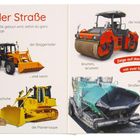 "Auf der Straße" zeigt Baustellenfahrzeuge wie Baggerlader, Planierraupe, Walze, Container und Straßenfertiger mit Bildern.