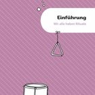 Text: "Einführung. Wir alle haben Rituale." Illustration mit Trommel, Triangel und Stöcken auf lila Hintergrund. Zahl 5 unten.