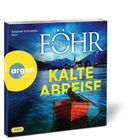 "Susanne Schroeder liest Andreas Föhr. Kalte Abreise. Argon Hörbuch. Ein Ruderboot mit einer Krähe auf einem See vor Bergen."