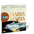 "Laura Maire liest Jennifer Galvão, Maria Maria, argon hörbuch. Illustration: Person am Felsen vor stürmischer See."