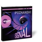 Texte: "Tessa Mittelstaedt liest", "Ursula Poznanski", "Das Signal", "argon hörbuch". Illustration: Spiralförmige Treppe in violett.