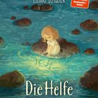 Titel: "Die Helfe". Autoren: Kai Lüftner, Emilia Dziubak. Illustration: Mädchen am Wasser mit leuchtenden Haaren, umgeben von Felsen.