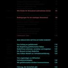 Inhalt: Vorwort 14. TEIL I: GEFÜHLSSTARKE KINDER. Einführung 18. Äußert 21. Aspekte 25. Warum 29. TEIL II: DIE NEUROEMOTIONALE ENTWICKLUNG.