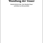 Text: "Die wundersame Wandlung der Trauer", "Finde die Perle der Liebe - Dein Weg durch Trauer und Schmerz zur Herzensweisheit", "Sabine Götz". Schlichter weißer Hintergrund.