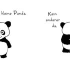 Links steht "Ich bin der kleine Panda." Rechts steht "Kein anderer da." Zwei Pandas sind gezeichnet.