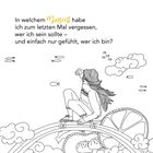 Text: "In welchem Moment habe ich zum letzten Mal vergessen, wer ich sein sollte – und einfach nur gefühlt, wer ich bin?"  
Illustration: Person auf Skateboard über Regenbogen, Zitrone und Wolken.