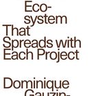 Beitrag 44: "A Convivial Ecosystem That Spreads with Each Project" von Dominique Gauzin-Müller in brauner Schrift auf weißem Hintergrund.