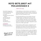 ROTE-BETE-BROT MIT PEKANNÜSSEN. Süßlich und nussig. Zutatenliste und Zubereitungsschritte eins bis vier.