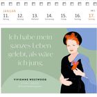 Illustration: Zitat von Vivienne Westwood "Ich habe mein ganzes Leben gelebt, als wäre ich jung."