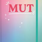 Text „MUT“, Hintergrund in sanften Farbverläufen. Rotes Band rechts mit „my NOTES“. Sterne und Glanzlichter dekorativ.