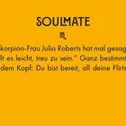 Der Text spricht von Treue in der Liebe und erwähnt eine Skorpion-Frau. Überschrift: "SOULMATE". Hintergrund: Gelb.