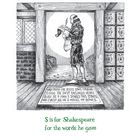 „S is for Shakespeare for the words he gave“. Illustration eines Mannes, der eine Schriftrolle liest, mit historischem Ambiente.