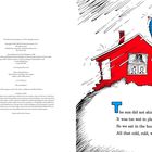 "T he sun did not shine. It was too wet to play. So we sat in the house All that cold, cold, wet day." Illustration eines roten Hauses im Regen.