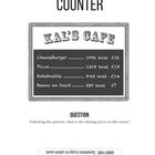 SERVICE COUNTER. KAL'S CAFE: Cheeseburger 1096 kcal £16, Pizza 1318 kcal £13, Ratatouille 842 kcal £14, Beans on toast 520 kcal £?.