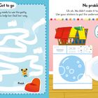 Links: „Got to go. Nancy really needs to use the potty.“ Ein Mädchen mit einem Teddybären folgt Papier. Rechts: „No problem. Uh-oh, Mo didn’t make it to the potty in time.” Ein Kind steht vor einer Waschmaschine.