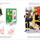 Links oben: "A firefighter's job can be scary... Penny hears the firehouse alarm sound, she's afraid!"  
Rechts oben: "The firefighters miss their fire pig! They jump out of the truck, weary."  
Links unten: "Firefighter McCourt teaches her... Penny likes her safe spot."  
Rechts unten: "Penny shouts a ‘welcome home’ song... they are all together again."  
Illustration: Feuerwehrleute und Ferkel "Penny". Ferkel vor einer bunten Tür mit Schrift "Penny".