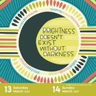 Text in der Mitte: "BRIGHTNESS DOESN'T EXIST WITHOUT DARKNESS". Farbenfrohe, kreisförmige, abstrakte Muster.
