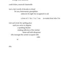 "hunched over broken twigs: \\ // and /\\ plus \/ // arrange your summons; comb lichen, ensorcell chanterelle... elm."