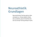"Neuroathletik Grundlagen. Neurozentriertes Training setzt am Nervensystem an. Erklärt Funktion und Sicherheit."