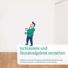 „Ischiasnerv und Iliosakralgelenk verstehen. Wissen ist der erste Schritt zur Selbsthilfe.“ Illustration: Mann zeigt nach oben.