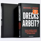 Buchcover: "MICHAEL LÜDERS - DRECKSARBEIT? Israel, Amerika und der imperiale Größenwahn im Nahen Osten", "SPIEGEL Bestseller".
